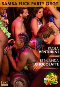 Samba Fuck Party: Paola Venturini And Fernanda Chocolatte